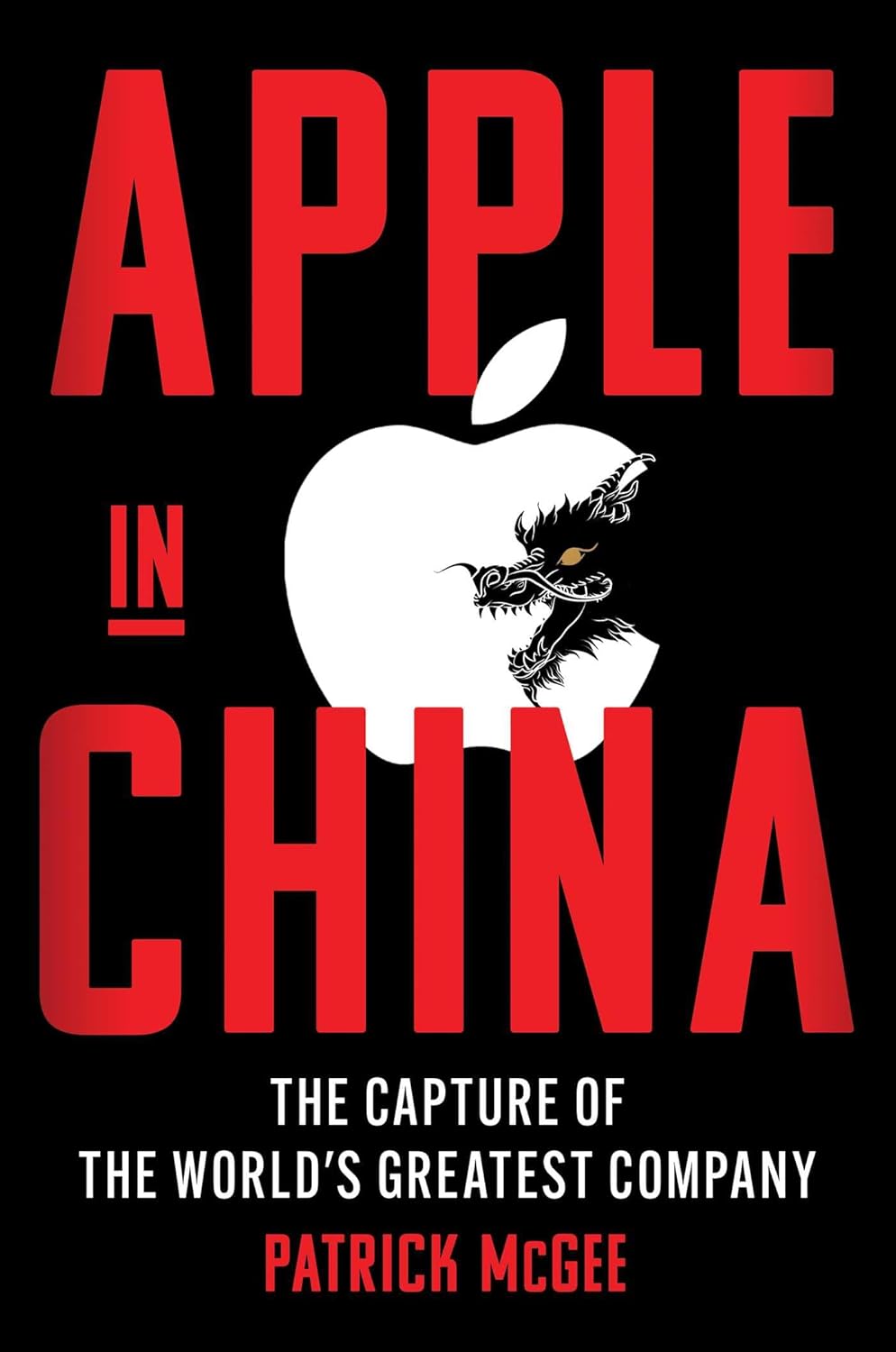 Apple in China: The Capture of the World's Greatest Company book cover image