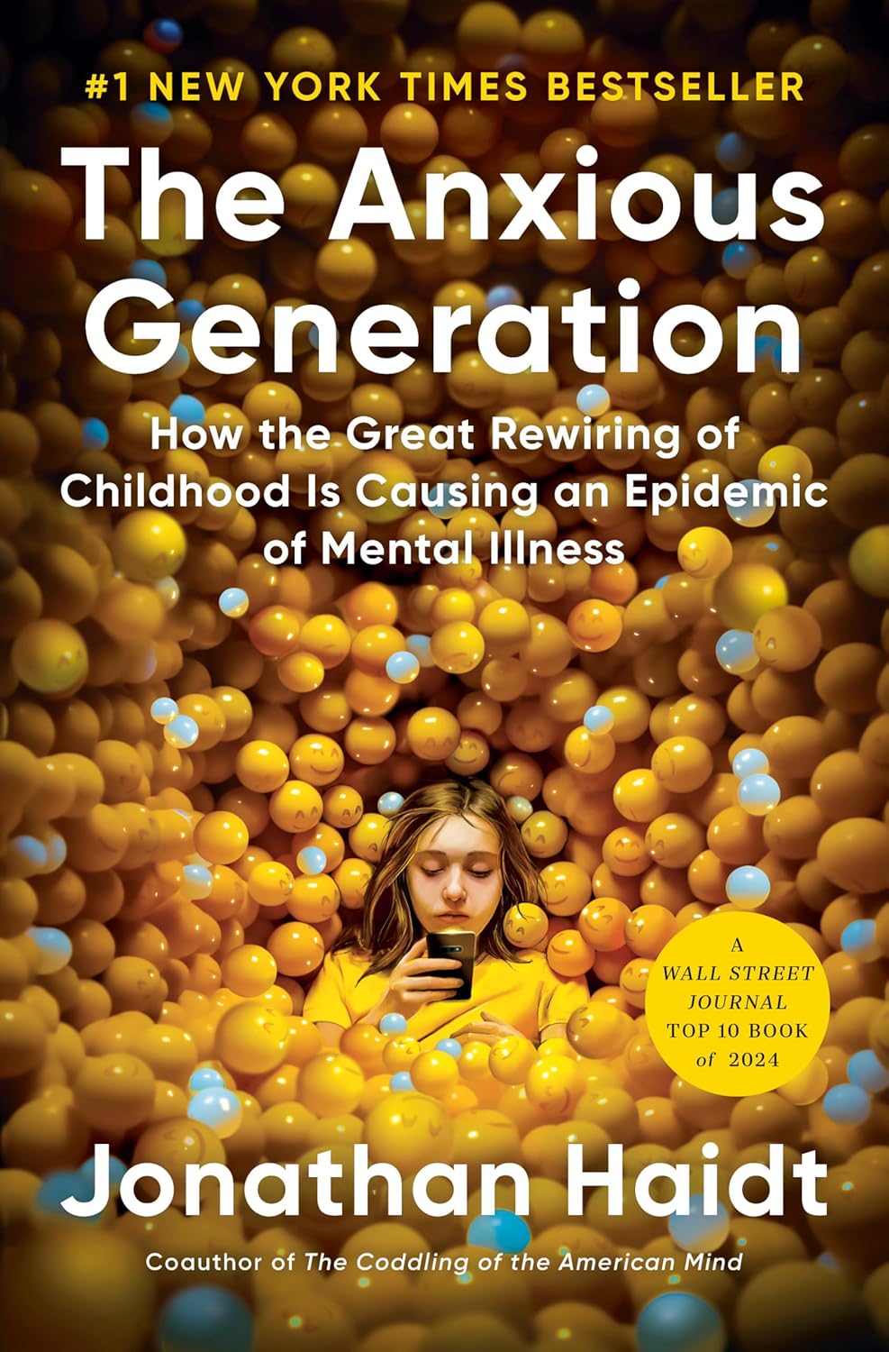 The Anxious Generation: How the Great Rewiring of Childhood Is Causing an Epidemic of Mental Illness book cover image